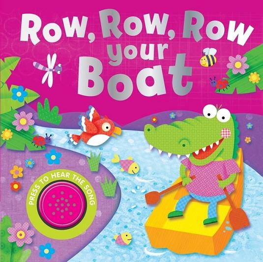 ROW ROW ROW YOUR BOAT - ING | 9781785573668