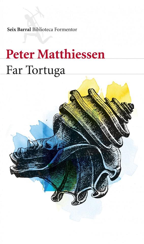 FAR TORTUGA | 9788432210143 | MATTHIESSEN, PETER