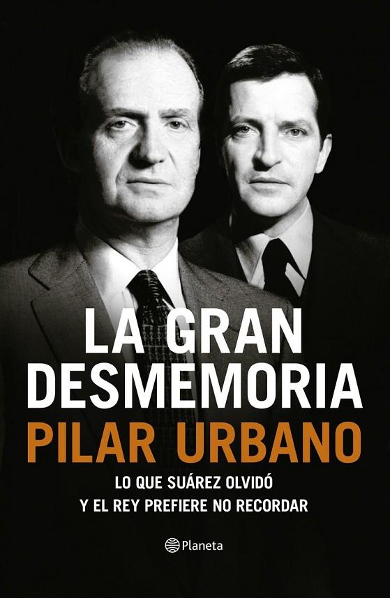 LA GRAN DESMEMORIA | 9788408121459 | PILAR URBANO