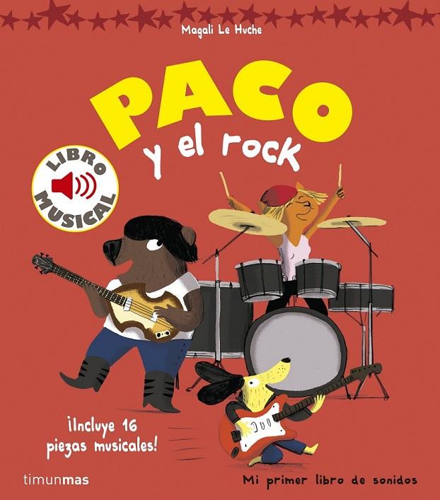 PACO Y EL ROCK. LIBRO MUSICAL | 9788408157373 | LE HUCHE, MAGALI