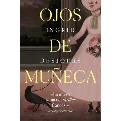 OJOS DE MUÑECA | 9788417302153 | DESJOURS, INGRID