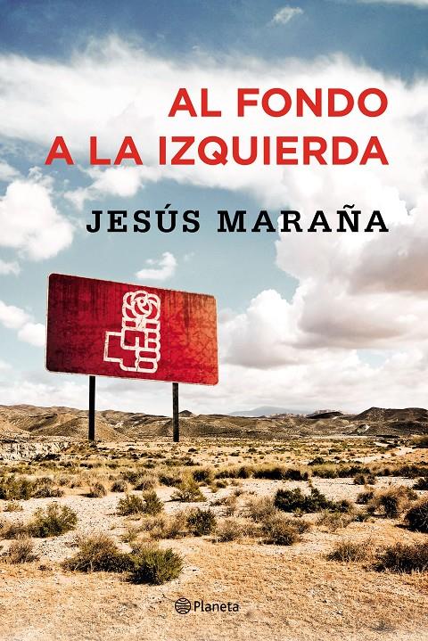 AL FONDO A LA IZQUIERDA | 9788408147480 | JESÚS MARAÑA