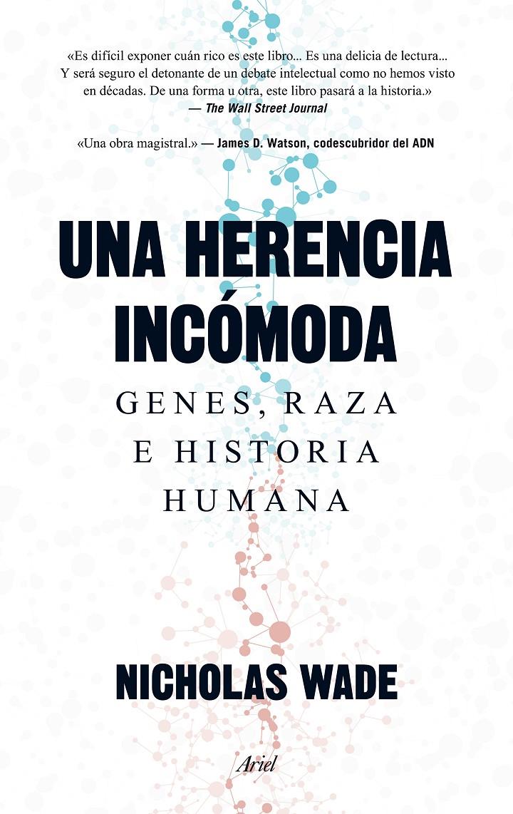 UNA HERENCIA INCÓMODA | 9788434419254 | NICHOLAS WADE