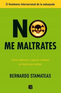 NO ME MALTRATES | 9788466653107 | STAMATEAS, BERNARDO