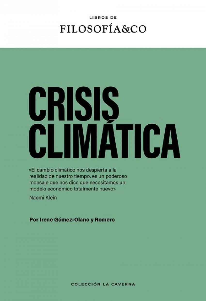 CRISIS CLIMATICA | 9788410086081 | GOMEZ-OLANO, IRENE