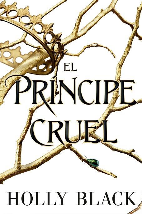 EL PRÍNCIPE CRUEL | 9788417390617 | BLACK, HOLLY