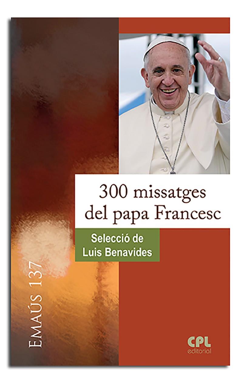 300 MISSATGES DEL PAPA FRANCESC | 9788498059540 | BENAVIDES, LUIS
