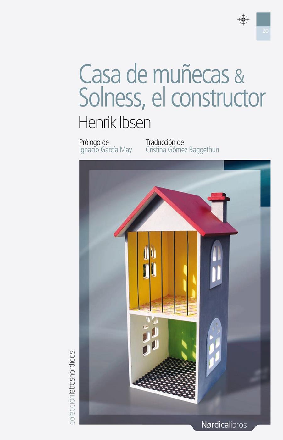 CASA DE MUÑECAS; SOLNESS, EL CONSTRUCTOR | 9788492683291 | IBSEN, HENRIK
