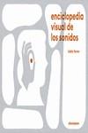 ENCICLOPEDIA VISUAL DE LOS SONIDOS | 9788417555504 | FERRER, ISIDRO