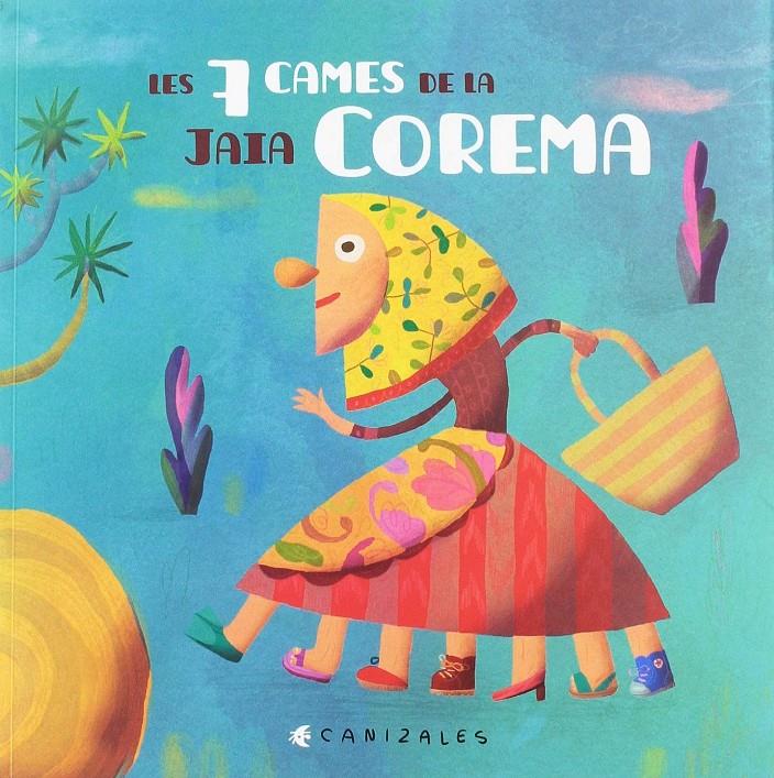 LES SET CAMES DE LA JAIA COREMA | 9788496199101 | JIMÉNEZ CANIZALES, HAROLD