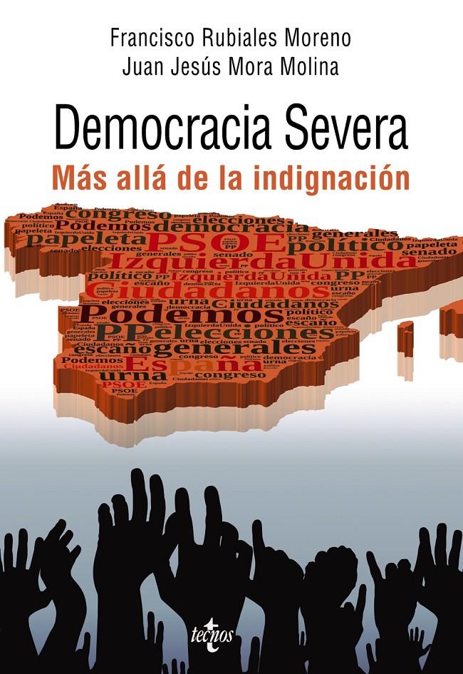 DEMOCRACIA SEVERA | 9788430967001 | RUBIALES MORENO, FRANCISCO/MORA MOLINA, JUAN JESÚS