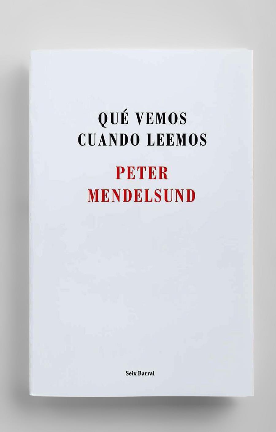 QUÉ VEMOS CUANDO LEEMOS | 9788432225192 | PETER MENDELSUND