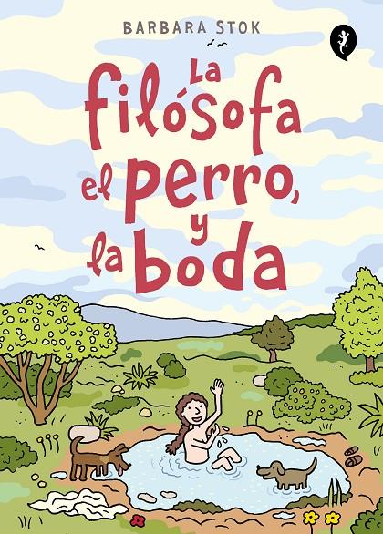 LA FILÓSOFA, EL PERRO Y LA BODA | 9788418621291 | STOK, BARBARA