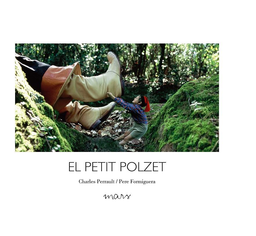 EL PETIT POLZET | 9788412009637 | PERRAULT, CHARLES / FORMIGUERA, PERE