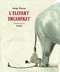 L' ELEFANT ENCADENAT | 9788498672398 | BUCAY , JORGE