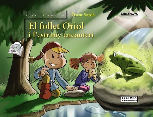 EL FOLLET ORIOL I L ' ESTRANY ENCANTERI | 9788448926113 | SARDÀ, ÒSCAR