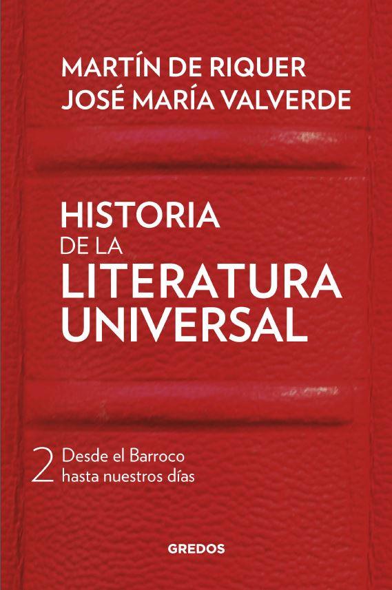HISTORIA DE LA LITERATURA UNIVERSAL II | 9788424938413 | DE RIQUER MORERA, MARTI