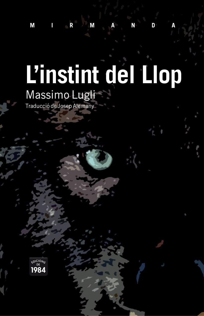 L'INSTINT DEL LLOP | 9788492440818 | MASSIMO LUGLI