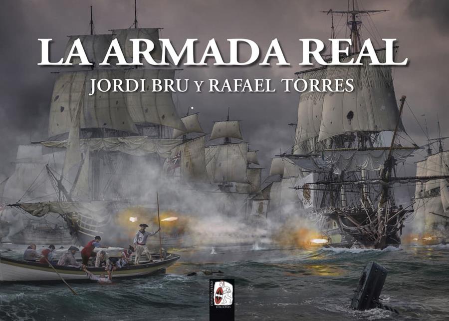 LA ARMADA REAL | 9788412815818 | BRU, JORDI / TORRES SANCHEZ, RAFAEL