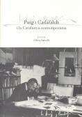 PUIG I CADAFALCH I LA CATALUNYA CONTEMPORÀNIA | 9788472837027 | INSTITUT D'ESTUDIS CATALANS. JORNADES CIENTÍFIQUES (2001)