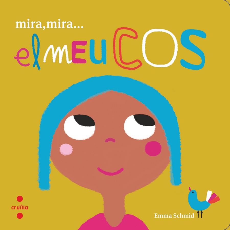 MIRA MIRA EL MEU COS | 9788466146654 | SCHMID, EMMA