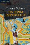 UN CRIM IMPERFECTE | 9788429758801 | MARIA TERESA SOLANA MIR