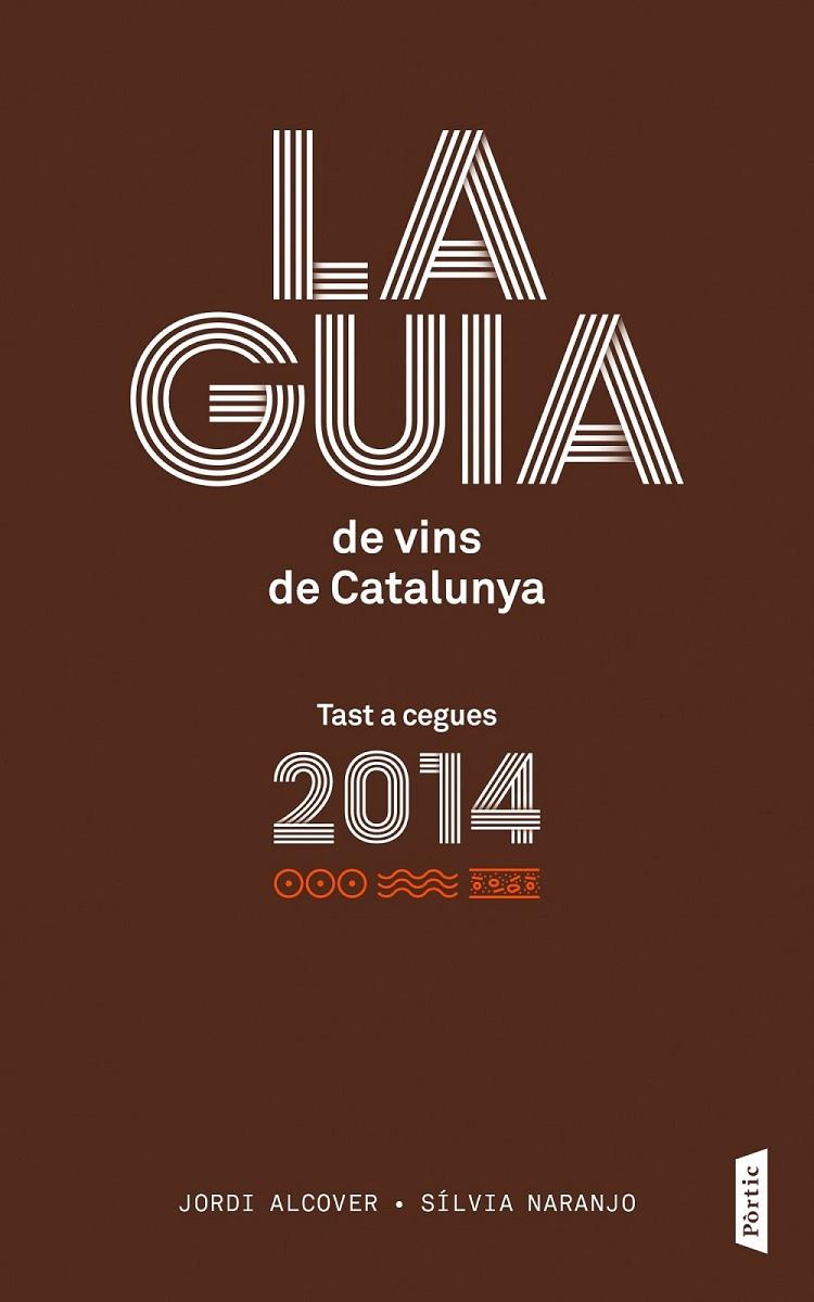 GUIA DE VINS DE CATALUNYA 2014 | 9788498092776 | JORDI ALCOVER MESTRES