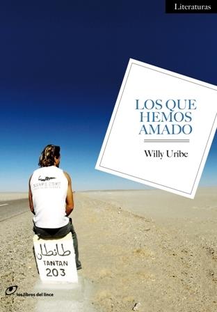 LOS QUE HEMOS AMADO | 9788415070085 | URIBE, WILLY