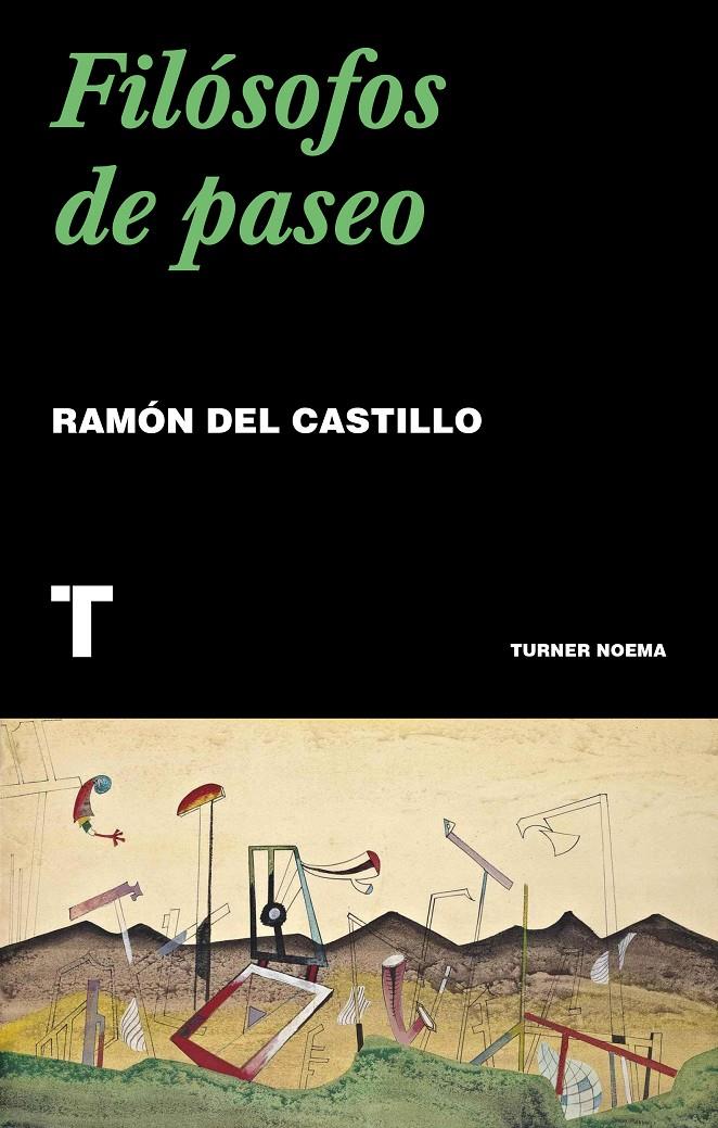 FILÓSOFOS DE PASEO | 9788417866518 | DEL CASTILLO, RAMÓN