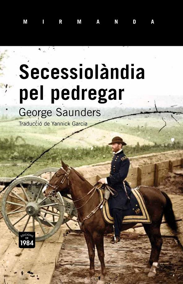 SECESSIOLÀNDIA PEL PEDREGAR | 9788415835677 | SAUNDERS, GEORGE