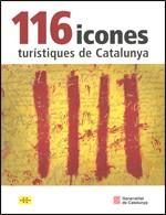 116 ICONES TURÍSTIQUES DE CATALUNYA | 9788439387008
