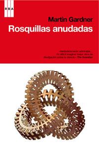 ROSQUILLAS ANUDADAS | 9788498676921 | GARDNER, MARTIN