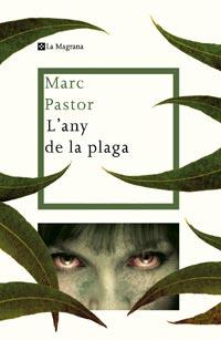 L'ANY DE LA PLAGA | 9788482649887 | PASTOR , MARC