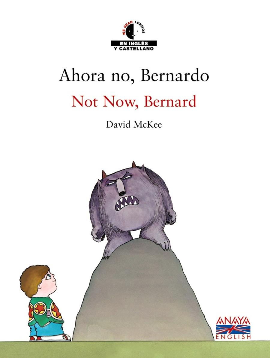 AHORA NO, BERNARDO / NOT NOW, BERNARD | 9788466747455 | MCKEE, DAVID