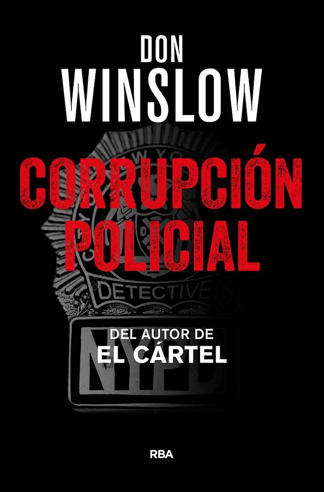 CORRUPCIÓN POLICIAL | 9788490567760 | WINSLOW , DON