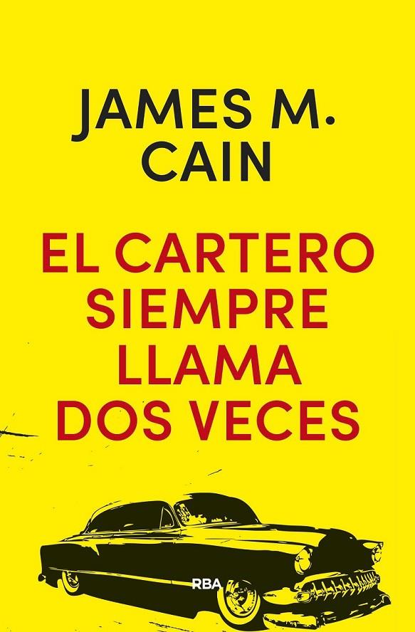 EL CARTERO SIEMPRE LLAMA DOS VECES | 9788490568576 | MALLAHAN CAIN, JAMES