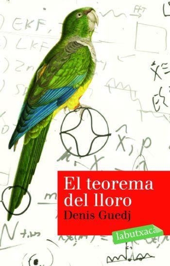 EL TEOREMA DEL LLORO | 9788492549139 | DENIS GUEDJ