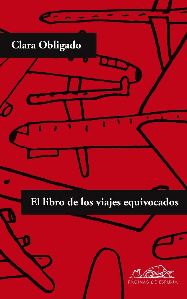 EL LIBRO DE LOS VIAJES EQUIVOCADOS | 9788483930526 | OBLIGADO, CLARA