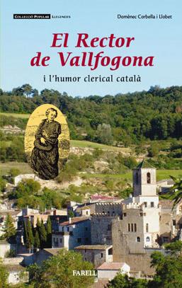 EL RECTOR DE VALLFOGONA I L'HUMOR CLERICAL CATALÀ | 9788495695901 | CORBELLA LLOBET, DOMÈNEC