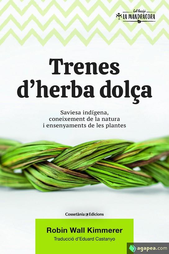 TRENES D'HERBA DOLÇA | 9788490349960 | WALL KIMMERER, ROBIN