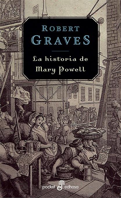LA HISTORIA DE MARY POWELL, (BOLSILLO) | 9788435016162 | GRAVES, ROBERT