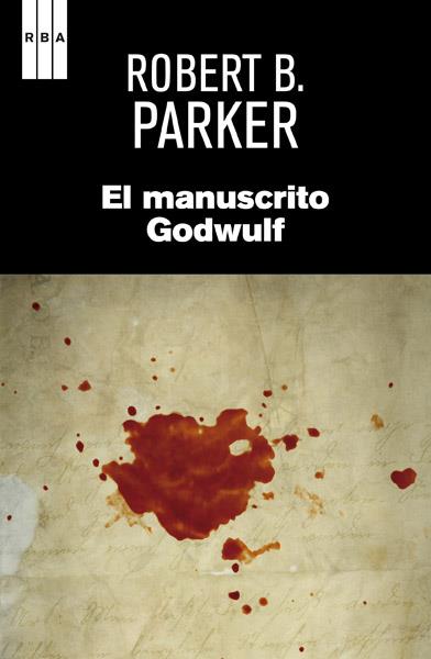 EL MANUSCRITO GODWULF | 9788490065006 | PARKER , ROBERT B.
