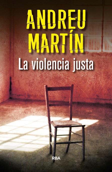 LA VIOLENCIA JUSTA | 9788490566039 | MARTIN, ANDREU