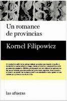 UN ROMANCE DE PROVINCIAS | 9788494733710 | FILIPOWICZ, KORNEL