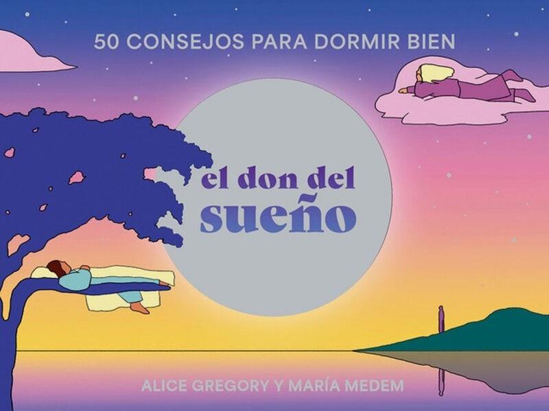 EL DON DEL SUEÑO | 8495390786696 | ALICE GREGORY/ MARIA MEDEM