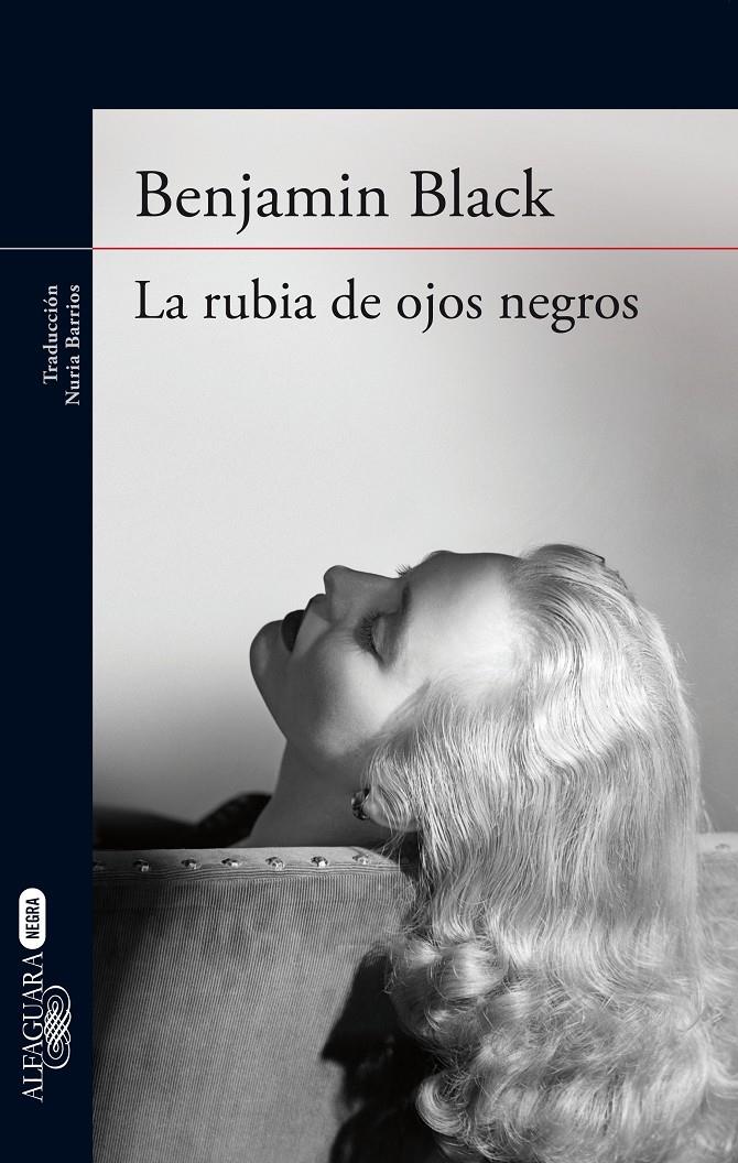 LA RUBIA DE OJOS NEGROS | 9788420416922 | JOHN BANVILLE/RAYMOND CHANDLER LIMITED
