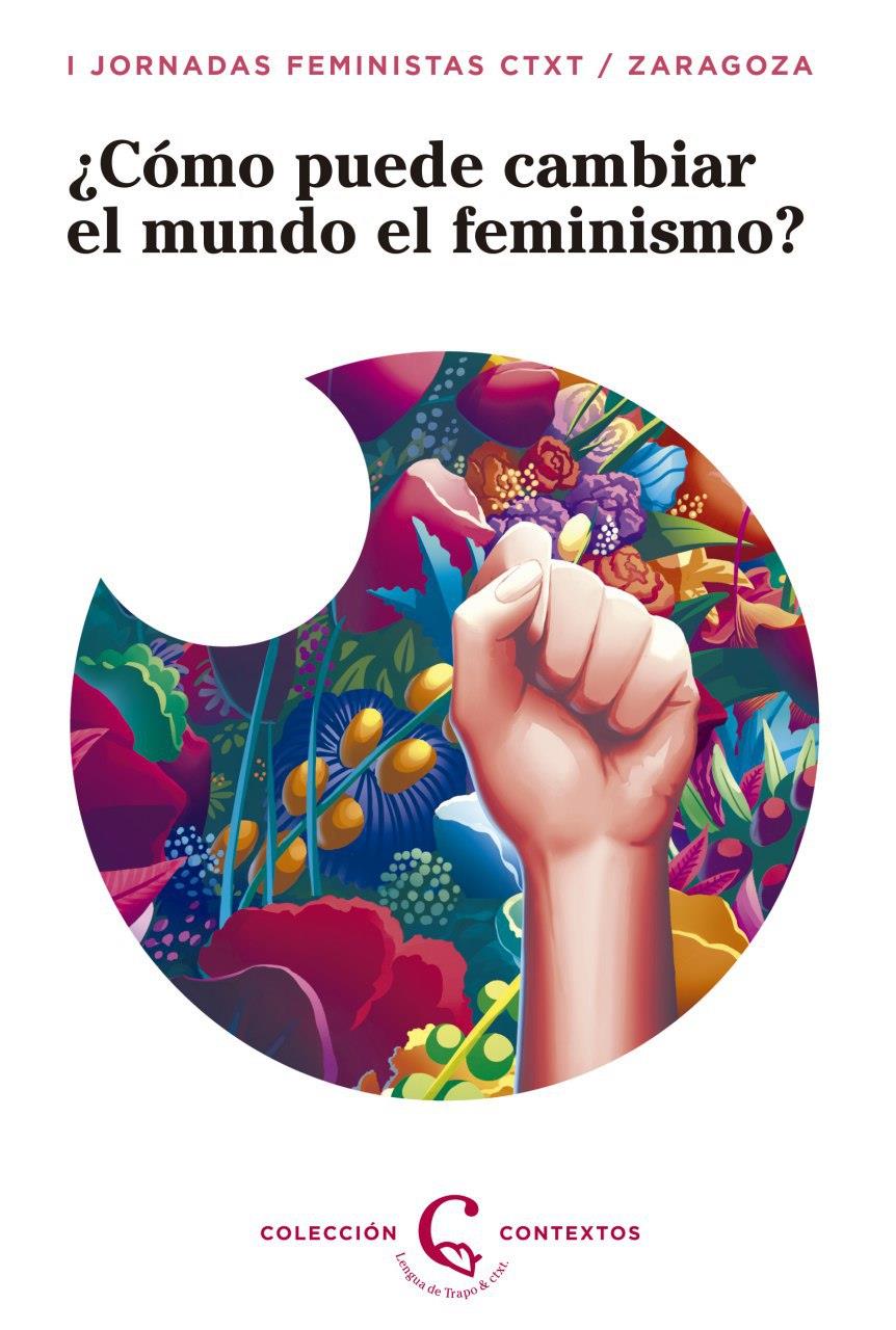 ¿CÓMO PUEDE EL FEMINISMO CAMBIAR EL MUNDO? | 9788483812297 | VARIOS AUTORES