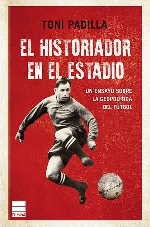 EL HISTORIADOR EN EL ESTADIO | 9788418216299 | PADILLA, TONI