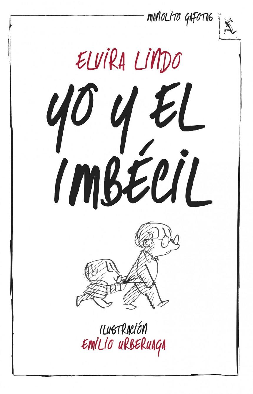 YO Y EL IMBÉCIL | 9788432214974 | ELVIRA LINDO