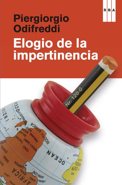 ELOGIO DE LA IMPERTINENCIA | 9788490065433 | ODIFREDDI , PIERGIORGIO